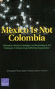 Book cover of: Mexico is Not Colombia. By: Christopher Paul