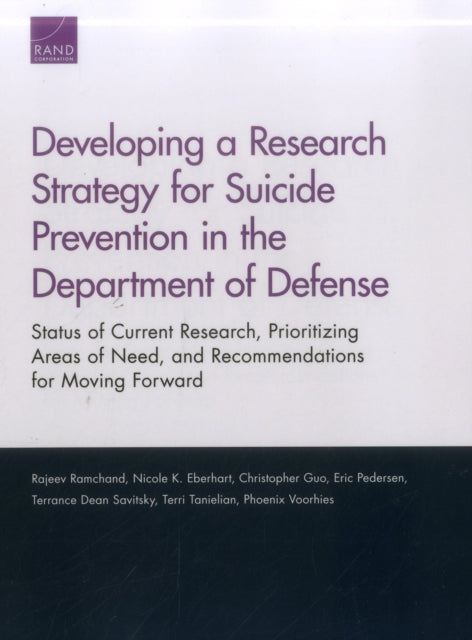 Book cover of: Developing a Research Strategy for Suicide Prevention in the Department of Defense. By: . Ramchand