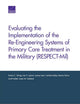 Book cover of: Evaluating the Implementation of the Re-Engineering Systems of Primary Care Treatment in the Military (Respect-MIL). By: Eunice C. Wong