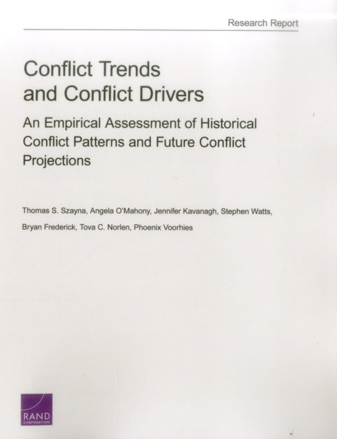 Book cover of: Conflict Trends and Conflict Drivers. By: Szayna, Thomas S.