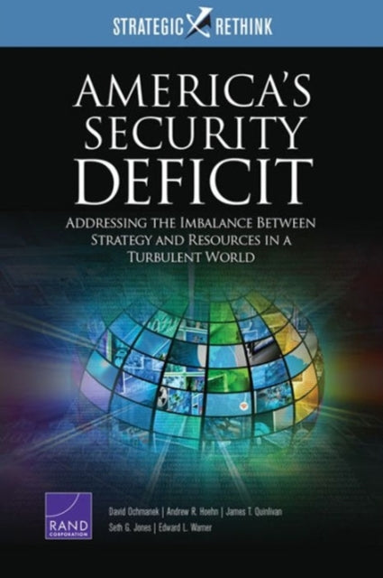 Book cover of: America's Security Deficit. By: David Ochmanek