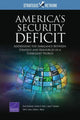 Book cover of: America's Security Deficit. By: David Ochmanek