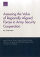 Book cover of: Assessing the Value of Regionally Aligned Forces in Army Security Cooperation. By: Tim Oliver