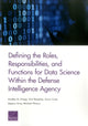 Book cover of: Defining the Roles, Responsibilities, and Functions for Data Science Within the Defense Intelligence Agency. By: Bradley M. Knopp