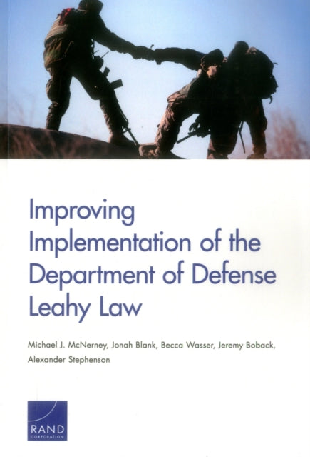 Book cover of: Improving Implementation of the Department of Defense Leahy Law. By: Michael J. McNerney