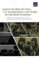 Book cover of: Lessons from Others for Future U.S. Army Operations in and Through the Information Environment. By: Christopher Paul