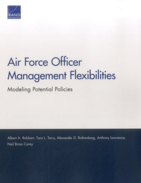 Book cover of: Air Force Officer Management Flexibilities. By: Albert A. Robbert