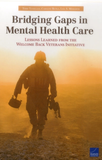 Book cover of: Bridging Gaps in Mental Health Care. By: Terri Tanielian