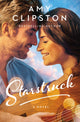 Book cover of: Starstruck. By: Amy Clipston