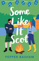 Some Like It Scot, A Novel 9780840716743 Pepper Basham