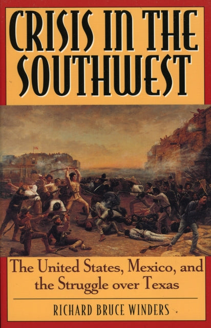 Book cover of: Crisis in the Southwest