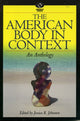 Book cover of: American Body in Context. By: Jessica R. Johnston