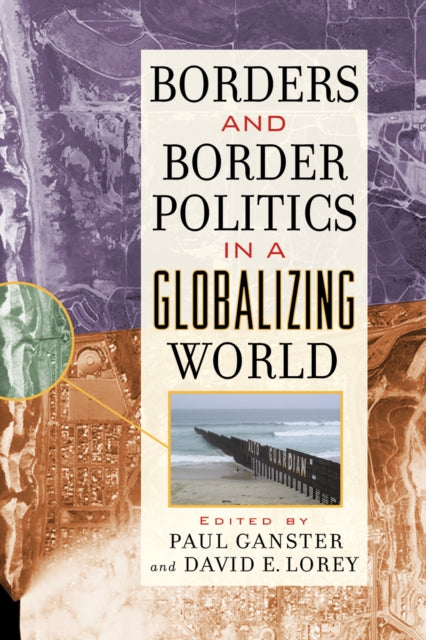 Book cover of: Borders and Border Politics in a Globalizing World