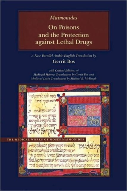 Book cover of: On Poisons and the Protection against Lethal Drugs. By: Moses Maimonides