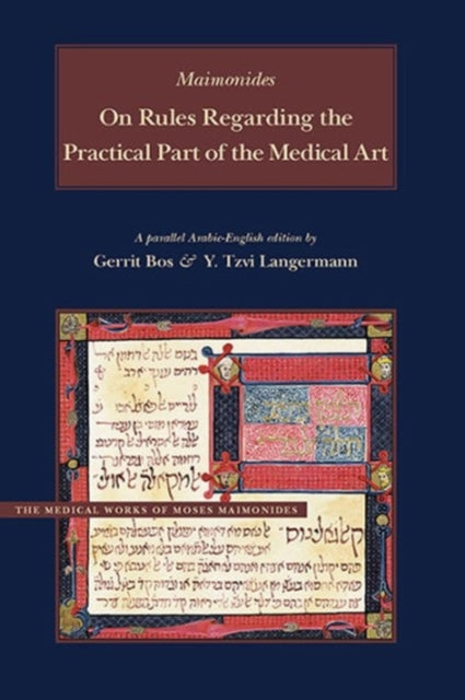 Book cover of: On Rules Regarding the Practical Part of the Medical Art. By: Moses Maimonides
