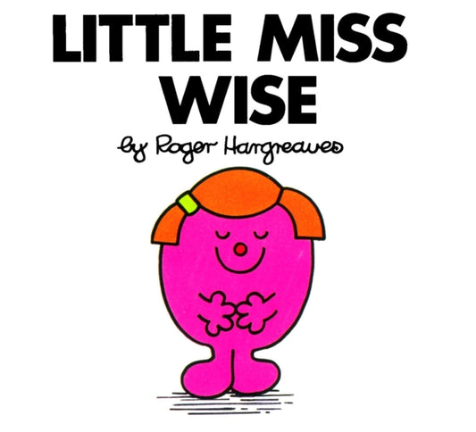 Book cover of: Little Miss Wise. By: Roger Hargreaves