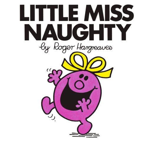 Book cover of: Little Miss Naughty. By: Roger Hargreaves