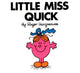 Book cover of: Little Miss Quick. By: Roger Hargreaves