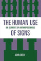 Book cover of: Human Use of Signs. By: John N. Deely