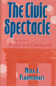 Book cover of: Civic Spectacle