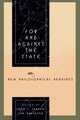 Book cover of: For and Against the State