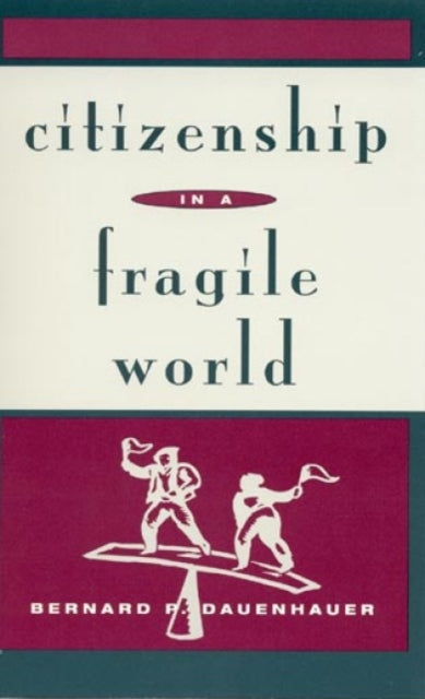 Book cover of: Citizenship in a Fragile World