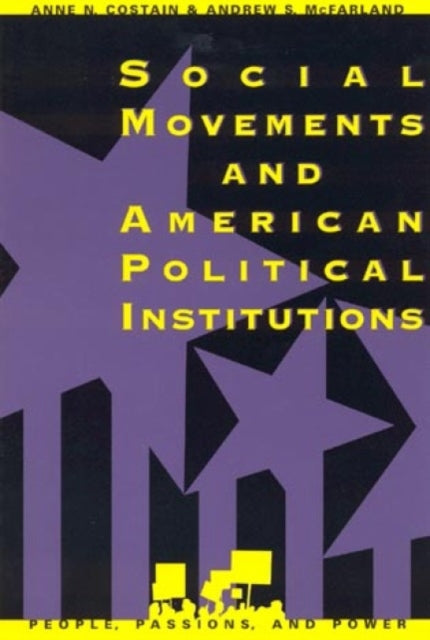 Book cover of: Social Movements and American Political Institutions