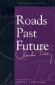 Book cover of: Roads From Past To Future