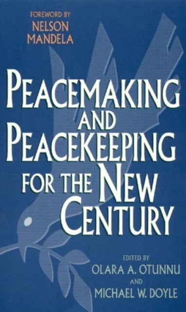 Book cover of: Peacemaking and Peacekeeping for the New Century