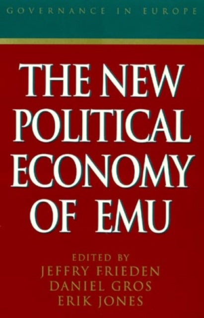 Book cover of: New Political Economy of EMU