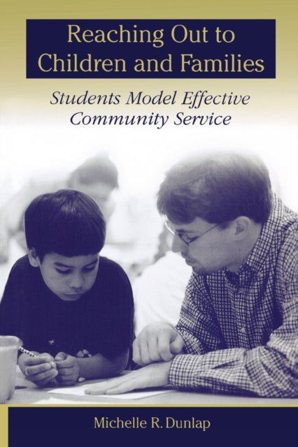 Book cover of: Reaching Out to Children and Families. By: Michelle R. Dunlap