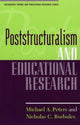 Book cover of: Poststructuralism and Educational Research. By: Nicholas C. Burbules