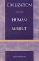 Book cover of: Civilization and the Human Subject