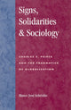 Book cover of: Signs, Solidarities, & Sociology. By: Blasco Jos Sobrinho