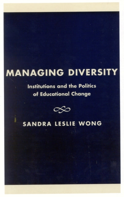 Book cover of: Managing Diversity. By: Sandra Leslie Wong