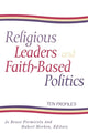 Book cover of: Religious Leaders and Faith-Based Politics. By: Jo Renee Formicola