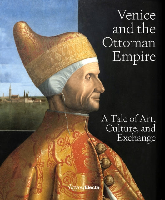 Book cover of: Venice and the Ottoman Empire. By: Stefano Carboni
