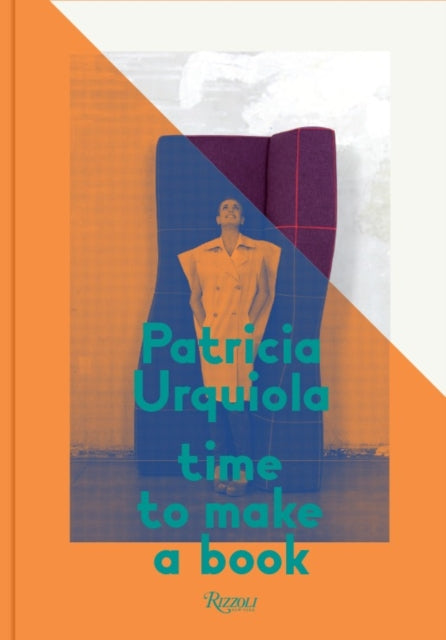 Book cover of: Patricia Urquiola: Time to Make a Book. By: Patricia Urquiola