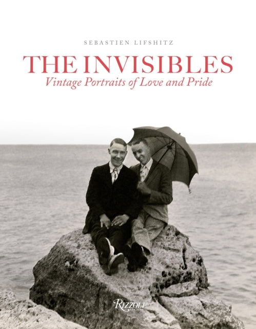 Book cover of: Invisibles. By: Sébastien Lifshitz