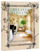 Book cover of: Relaxed Elegance