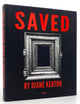 Book cover of: Saved. By: Diane Keaton