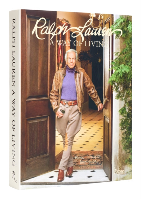 Ralph Lauren A Way of Living, Home, Design, Inspiration 9780847872145 Ralph Lauren