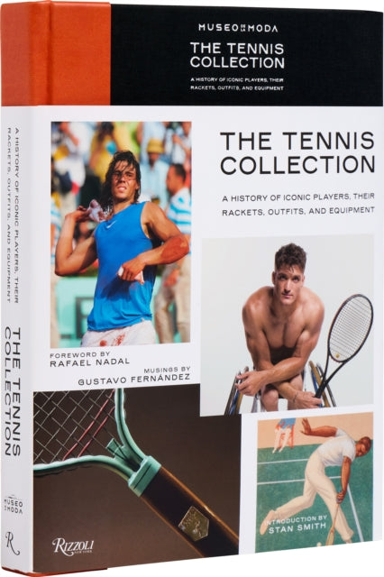 Book cover of: Tennis Collection : A History of Iconic Players, Their Rackets, Outfits, and Equipment, The. By: Gustavo Fernández