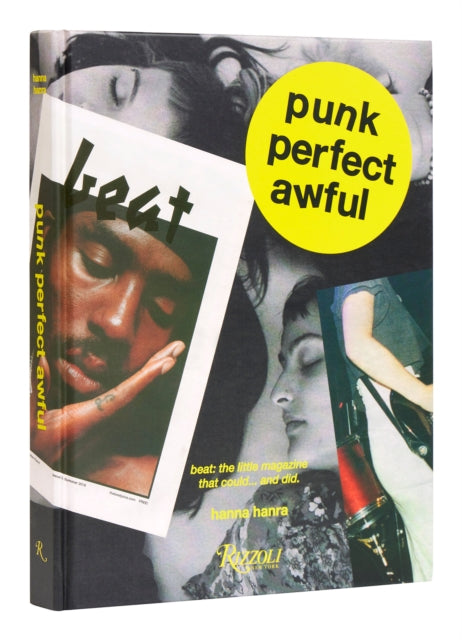 Punk Perfect Awful, Beat: The Little Magazine that Could ...and Did. 9780847899227 Hanna Hanra