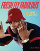 Book cover of: Fresh Fly Fabulous. By: Elizabeth Way