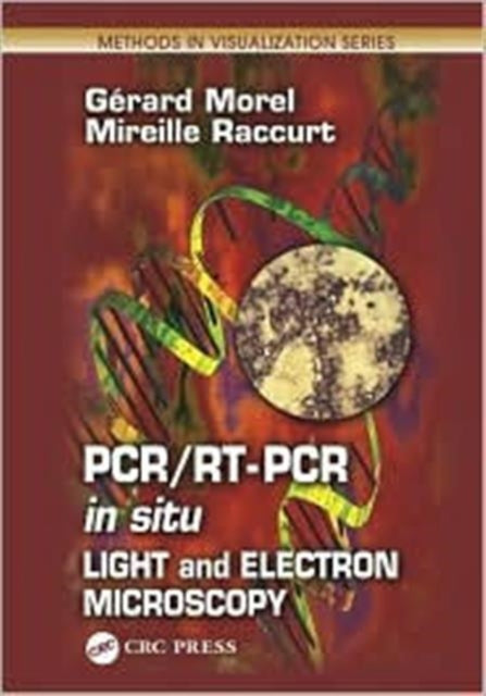 Book cover of: PCR/RT- PCR in situ. By: Gerard Morel