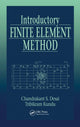 Book cover of: Introductory Finite Element Method. By: Chandrakant S. Desai