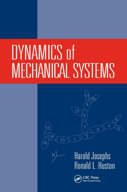 Book cover of: Dynamics of Mechanical Systems. By: Harold Josephs
