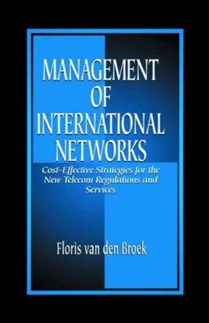 Book cover of: Management of International Networks. By: Floris van den Broek