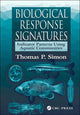 Book cover of: Biological Response Signatures. By: Thomas P. Simon